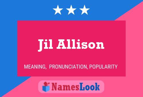 Póster del nombre Jil Allison