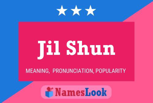 Póster del nombre Jil Shun