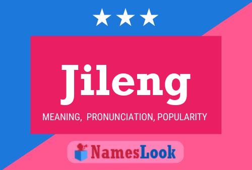 Póster del nombre Jileng