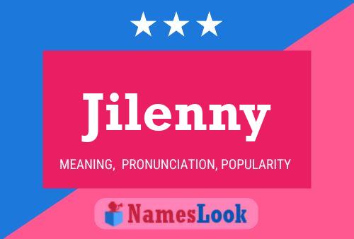 Póster del nombre Jilenny