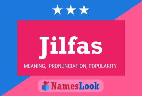 Póster del nombre Jilfas