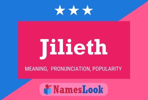 Póster del nombre Jilieth