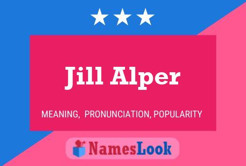 Póster del nombre Jill Alper