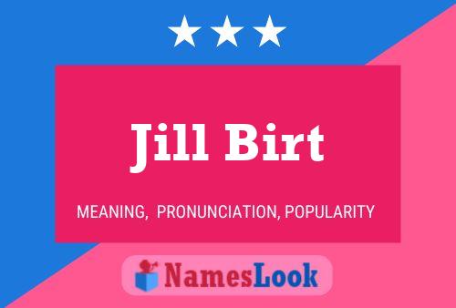 Póster del nombre Jill Birt