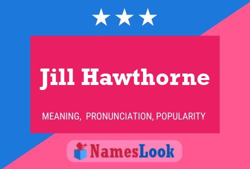 Póster del nombre Jill Hawthorne