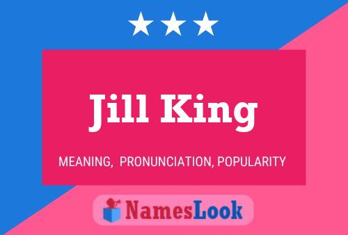 Póster del nombre Jill King