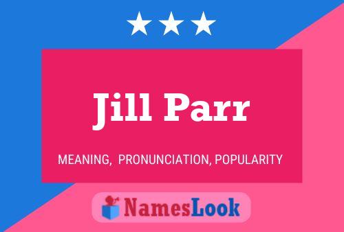 Póster del nombre Jill Parr