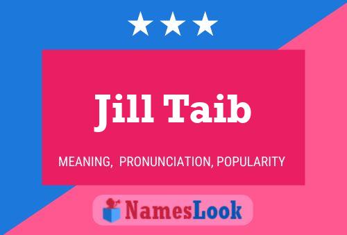 Póster del nombre Jill Taib