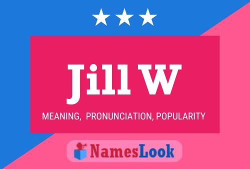 Póster del nombre Jill W