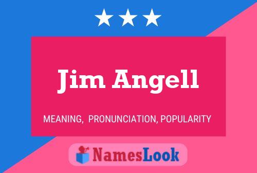 Póster del nombre Jim Angell