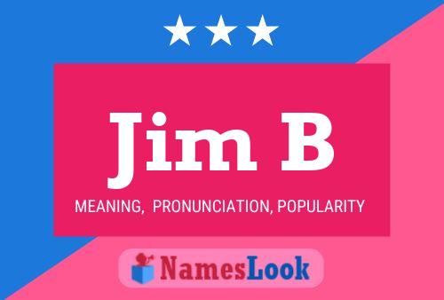 Póster del nombre Jim B