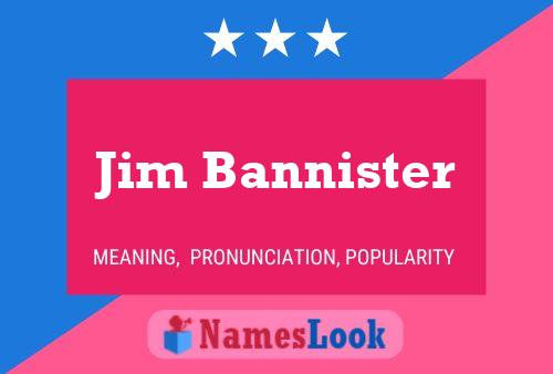 Póster del nombre Jim Bannister