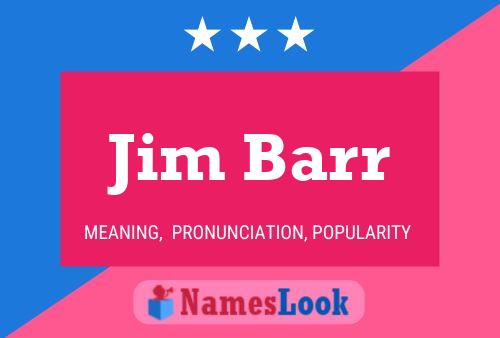 Póster del nombre Jim Barr