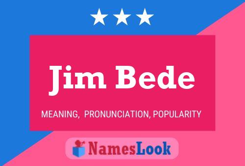 Póster del nombre Jim Bede