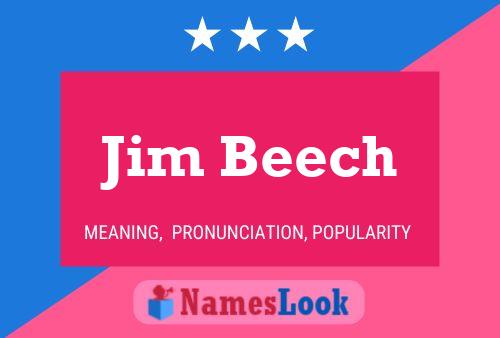 Póster del nombre Jim Beech