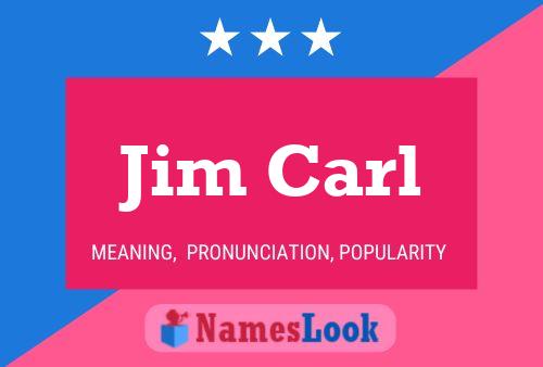 Póster del nombre Jim Carl