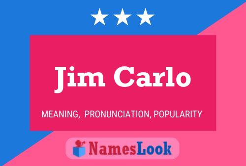 Póster del nombre Jim Carlo