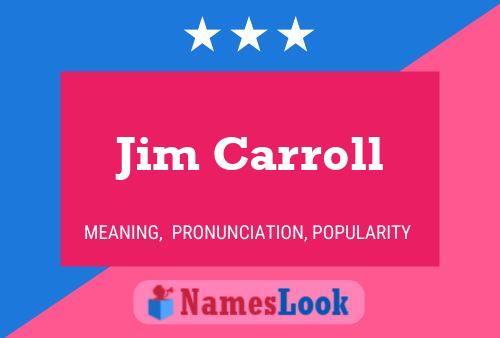 Póster del nombre Jim Carroll