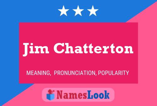 Póster del nombre Jim Chatterton