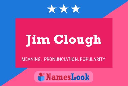 Póster del nombre Jim Clough