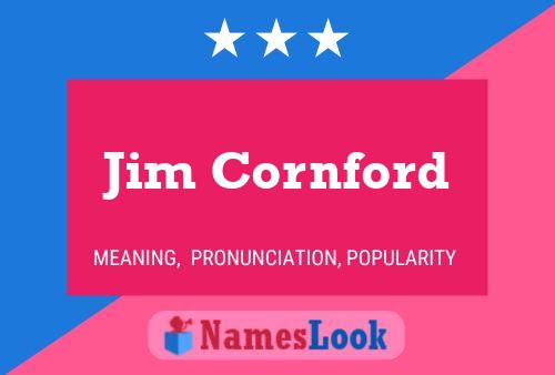 Póster del nombre Jim Cornford