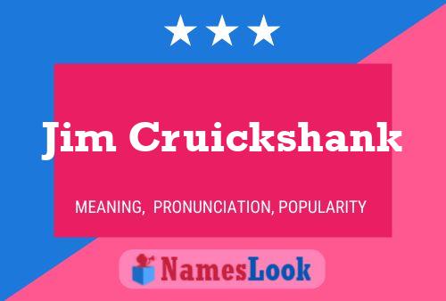 Póster del nombre Jim Cruickshank