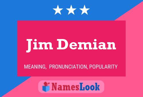 Póster del nombre Jim Demian