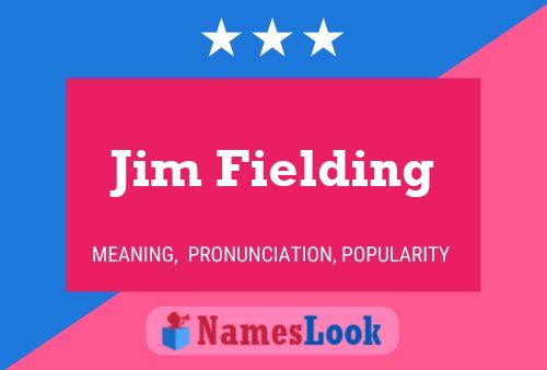 Póster del nombre Jim Fielding