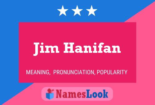 Póster del nombre Jim Hanifan