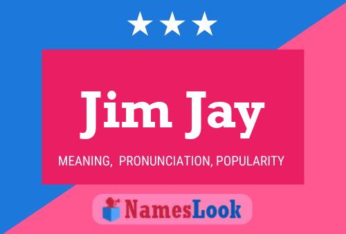 Póster del nombre Jim Jay