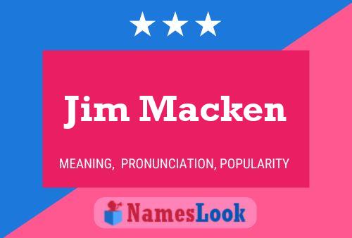 Póster del nombre Jim Macken