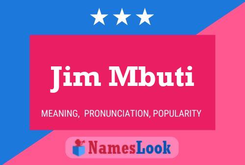 Póster del nombre Jim Mbuti