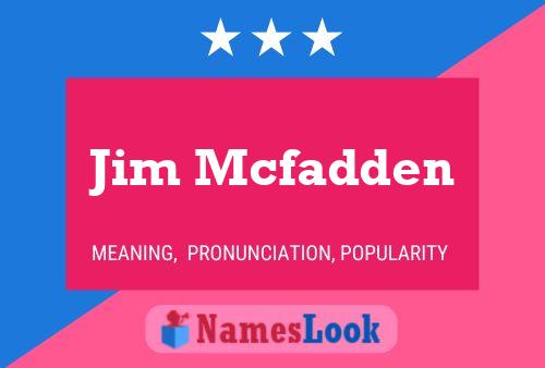 Póster del nombre Jim Mcfadden