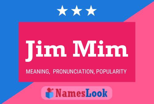 Póster del nombre Jim Mim