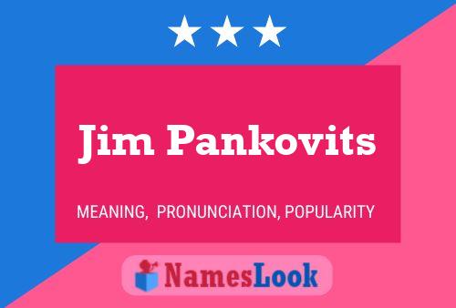 Póster del nombre Jim Pankovits