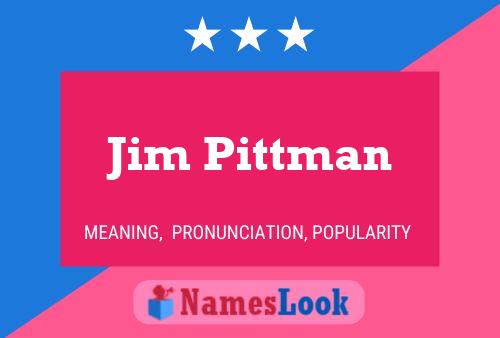 Póster del nombre Jim Pittman