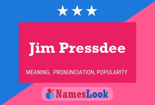 Póster del nombre Jim Pressdee