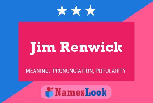 Póster del nombre Jim Renwick