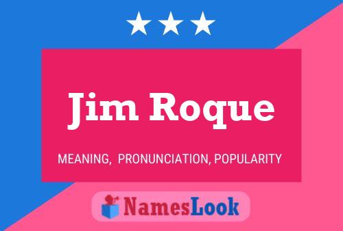 Póster del nombre Jim Roque