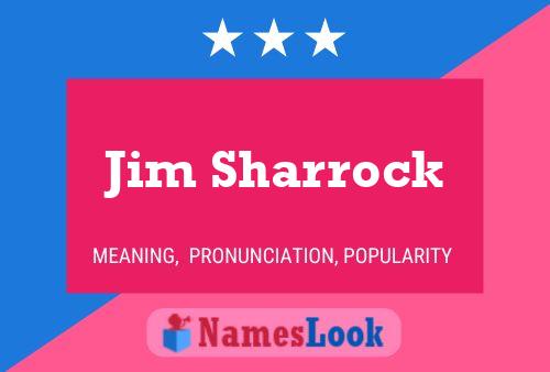 Póster del nombre Jim Sharrock