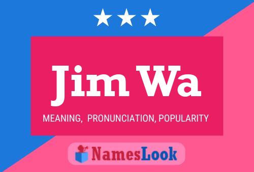 Póster del nombre Jim Wa