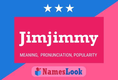 Póster del nombre Jimjimmy