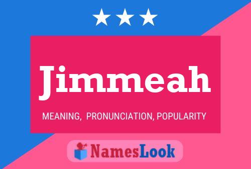 Póster del nombre Jimmeah