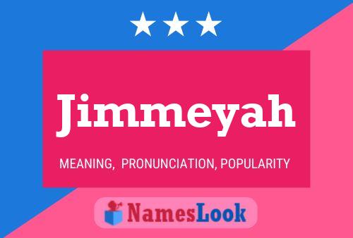 Póster del nombre Jimmeyah