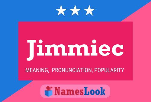 Póster del nombre Jimmiec