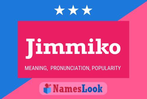 Póster del nombre Jimmiko