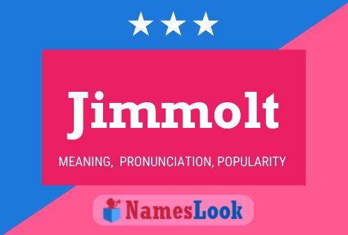 Póster del nombre Jimmolt