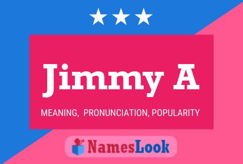 Póster del nombre Jimmy A