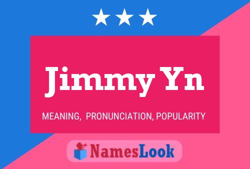 Póster del nombre Jimmy Yn