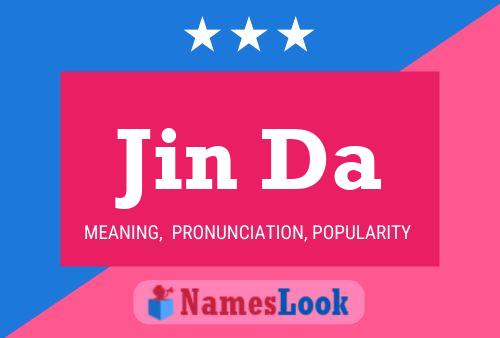 Póster del nombre Jin Da